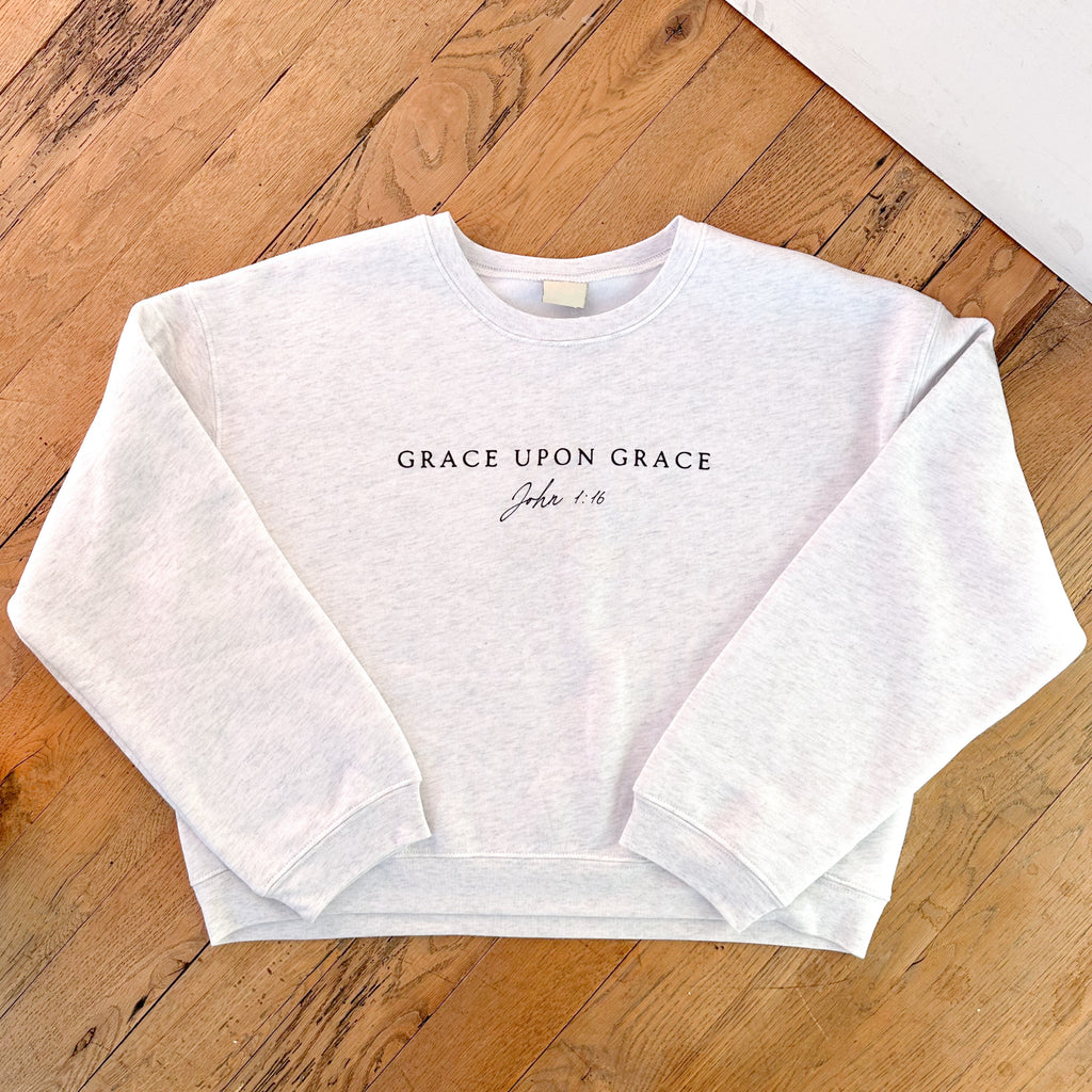 Grace Upon Grace Sweatshirt